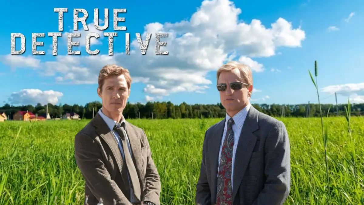 True Detective Season 1 Ending Explained, Plot, Cast, Trailer and More