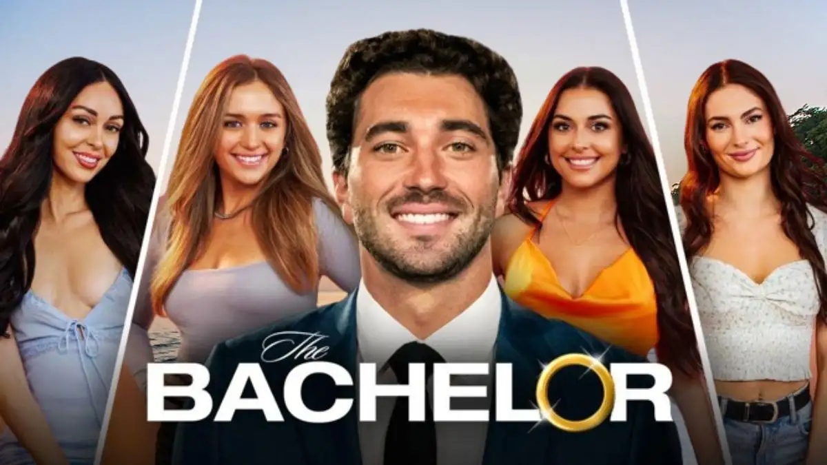 Who is The New Bachelor 2024? What Time Does The Bachelor Start 2024? Who Does Joey Choose Bachelor?