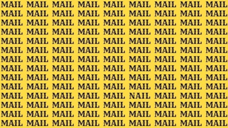 Optical Illusion: If you have Eagle Eyes find the Word Nail among Mail in 20 Secs
