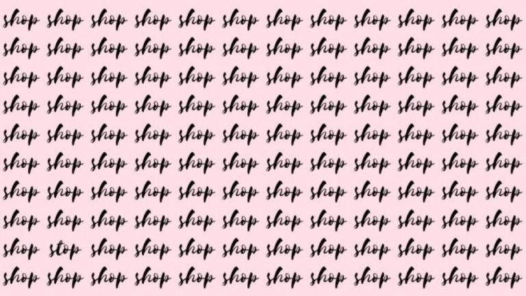 Optical Illusion: If you have Sharp Eyes find the Word Stop among Shop in 20 Secs