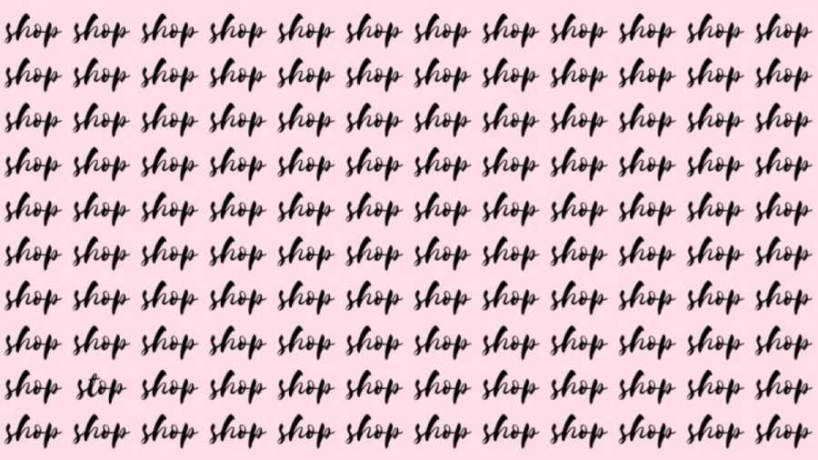 Optical Illusion: If you have Sharp Eyes find the Word Stop among Shop in 20 Secs