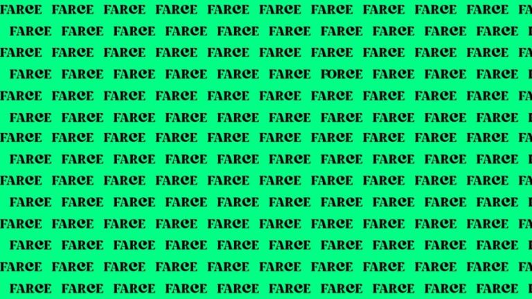 Brain Test: If you have Sharp Eyes Find the Word Force among Farce in 20 Secs