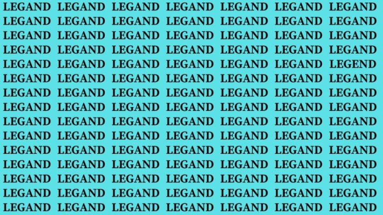 Brain Teaser: If you have Hawk Eyes Find the Word Legend in 15 Secs