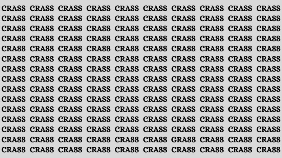 Optical Illusion: If you have Sharp Eyes Find the Word Grass among Crass in 15 Secs
