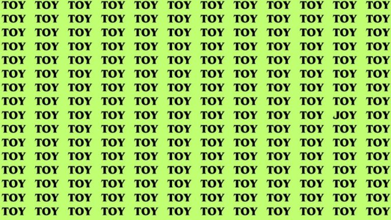 Brain Test: If you have Hawk Eyes Find the Word Joy among Toy in 18 Secs