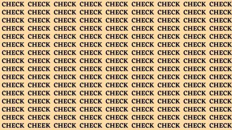 Brain Teaser: If you have Sharp Eyes Find the Word Cheek among Check in 20 Secs