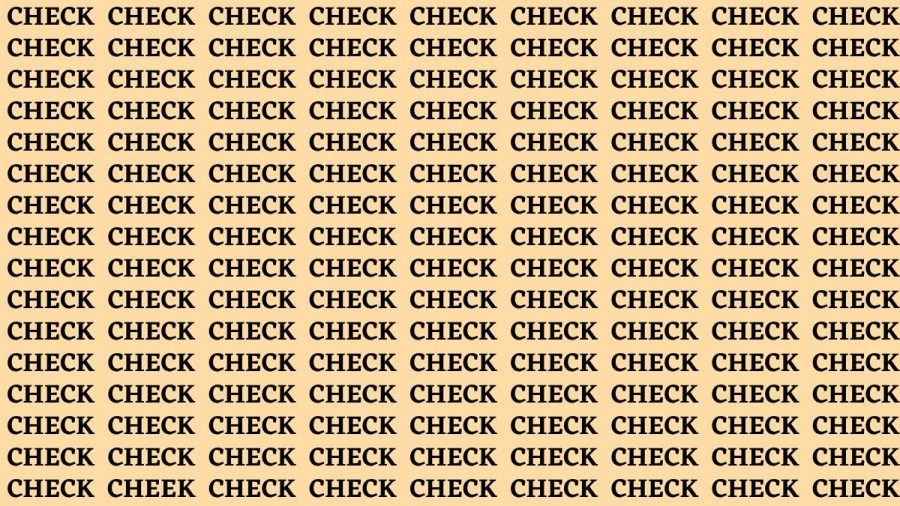 Brain Teaser: If you have Sharp Eyes Find the Word Cheek among Check in 20 Secs
