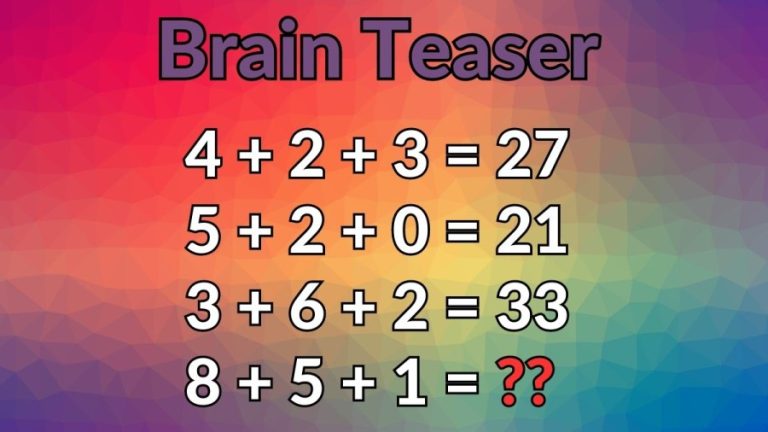 Brain Teaser 90% failed: If you are a Genius Solve this Brain Teaser in 30 Secs
