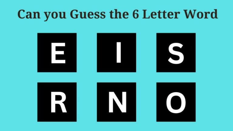 Brain Teaser: Can you Guess the 6 Letter Word in 10 Seconds? Scrambled Word Puzzle