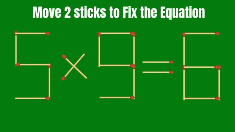 Brain Teaser: Only a Genius Can Solve this Matchstick Puzzle in under 15 Secs