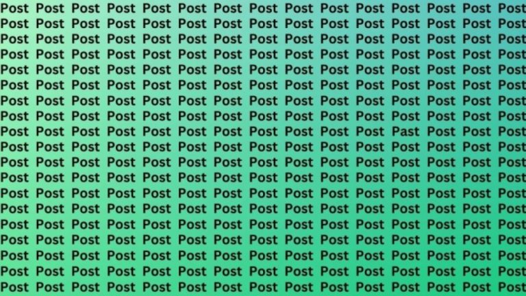 Optical Illusion: Can you find the Word Past among Post in 15 seconds?