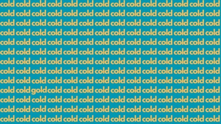 Optical Illusion : If you have Eagle Eyes find the Word Gold among Cold in 20 Secs