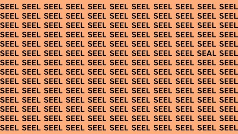 Optical Illusion: If you have Sharp Eyes Find the Word Seal among Seel in 15 Secs